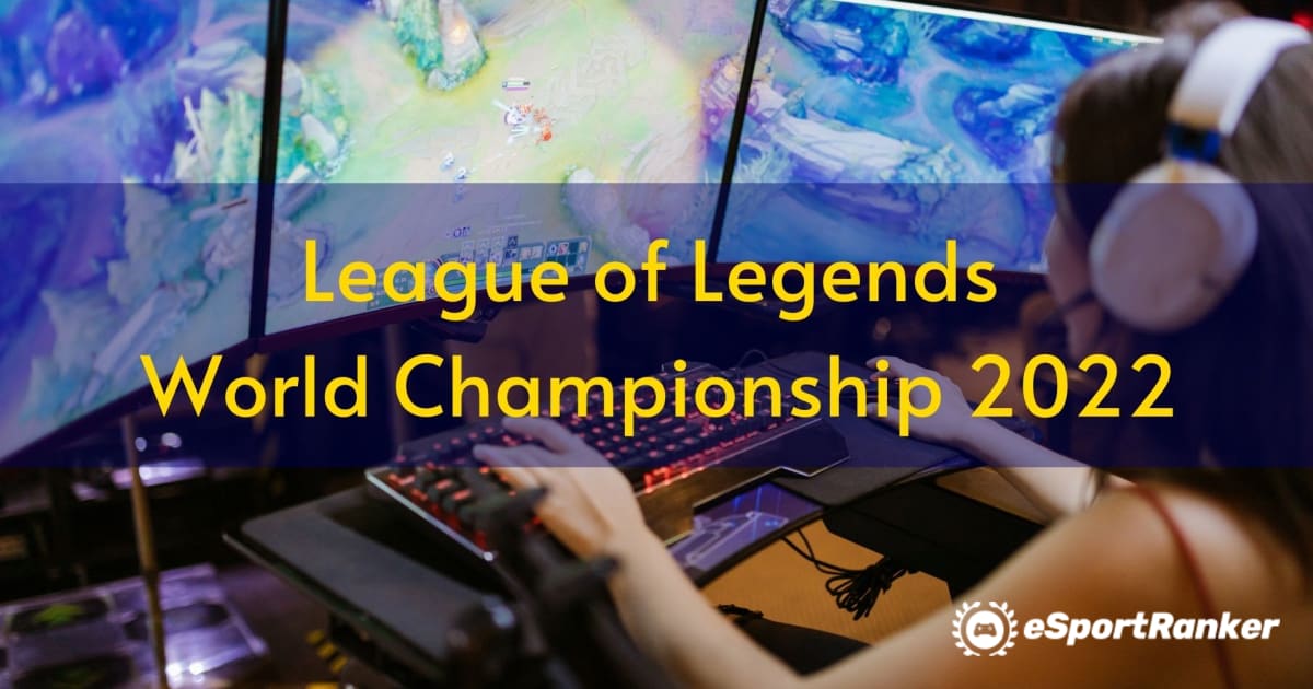 League of Legends världsmästerskap 2022
